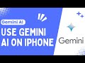 How to Use Gemini AI on an iPhone !! Gemini Ai Use on Your iPhone - 2024 !! Gemini Google Ai