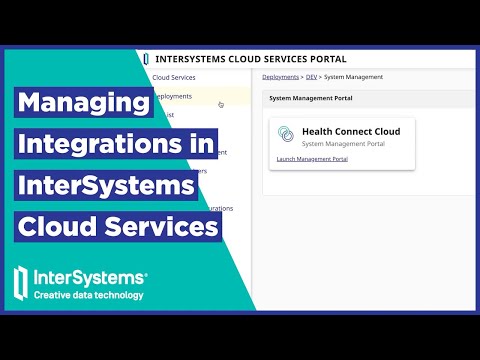 Managing Integrations in InterSystems Cloud Services