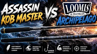 Assassin Kob Master vs Loomis & Franklin Archipelago – Which Is Better