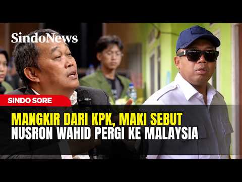 Mangkir dari KPK, MAKI Sebut Nusron Wahid Pergi ke Malaysia | Sindo Sore | 18/10