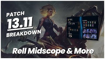 League of Legends patch 13.11 Rell mid-scope rework details