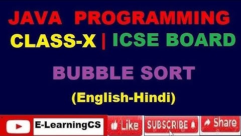 BUBBLE SORT | JAVA PROGRAMMING | ICSE BOARD