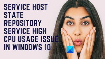 Service Host State Repository Service high CPU usage in Windows 11