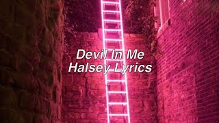 Video thumbnail of "Devil In Me || Halsey Lyrics"