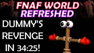 FNAF World: Refreshed SPEEDRUN - Dummy Ending in 34:25! (RNGless/WR)