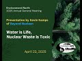 Kevin Kamps of Beyond Nuclear - Presentation for Environment North - April 23, 2025