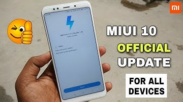 MIUI 10 8.7.12 Global Update For Redmi Note 5 & Many Devices