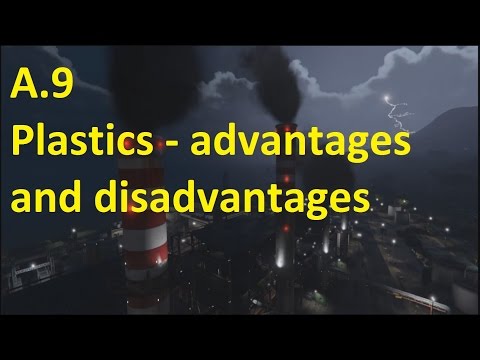 A7 Plastics - advantages and disadvantages [SL IB Chemstry]