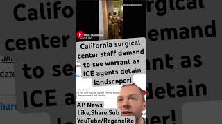 California surgical center staff demand to see warrant as ICE agents detain landscaper! #news #ice