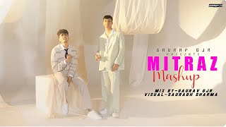 Aankhon Mein X Khayal | Mitraz Mashup 2025 | Gaurav Gjr | Best of Mitraz Song