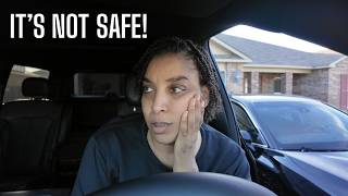 You can't even leave your house!!!