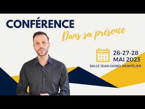 Conférence "Dans sa présense" - 2023