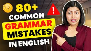 80 Common Grammar Mistakes | Spotting Errors in English | By Kanchan Keshari