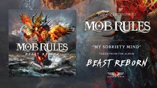 Video voorbeeld van "MOB RULES - My Sobriety Mind (Official Audio Stream)"