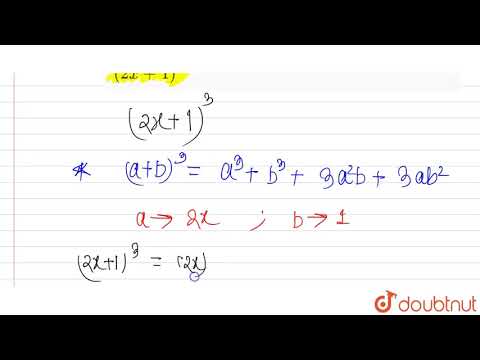 次のそれぞれを恒等式を使って展開します。 (2x + 1)^(3) | 9 | 多項式の乗算...