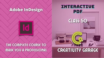 Adobe InDesign Course - Class 50 (Interactive PDF)