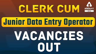 Data Entry Operator Recruitment 2022 | Junior Data Entry Operator | Full Detailed Information