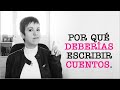 Razones para escribir cuentos