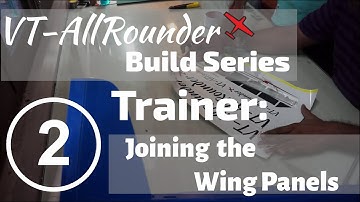 VT-AllRounder Trainer Wing Build : 2. Joining the Wing Panels
