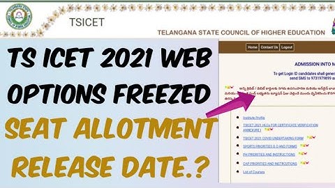 TS ICET 2021 Web options freezed//TS ICET 2021 Seat Allotment latest update