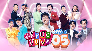 Ký Ức Vui Vẻ Mùa 4 | Tập 5:Ngô Kiến Huy bị mẹ "mắng" vì yêu sớm,Kim Tử Long gây sốc tiết lộ tình đầu