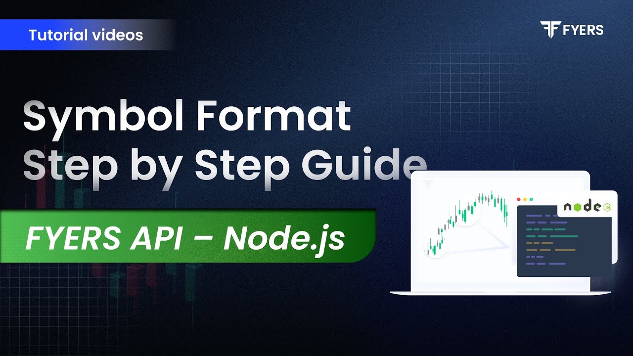 12. Symbol format step by step guide | FYERS API - Node.js - YouTube