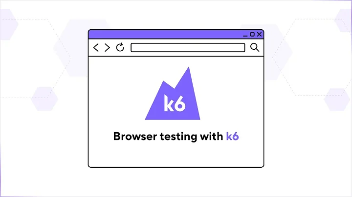 Browser Testing with k6