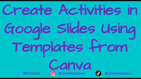 Use Canva to Easily Create Activities in Google Slides