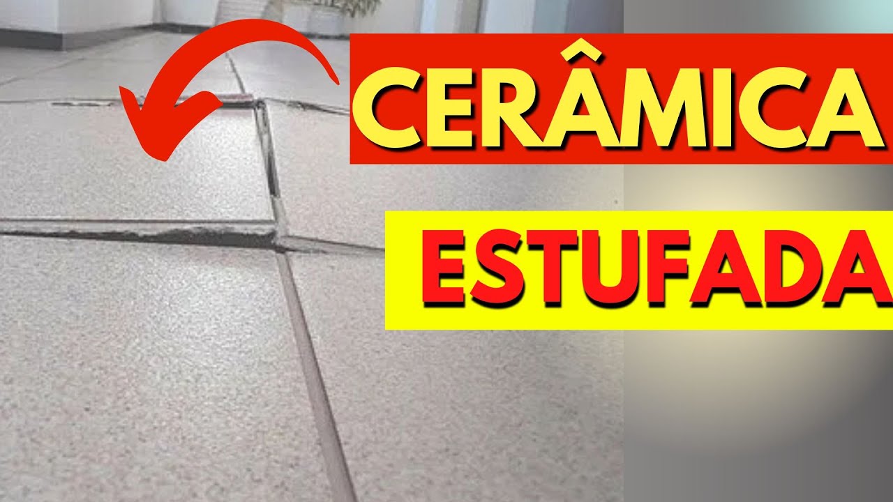 AS 3 RAZÕES QUE PODEM CAUSAR O ESTUFAMENTO DA CERÂMICA I O que causa essa patologia no piso da casa