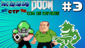 DOOM COM OS RAPAZES - Bring Your Own Class + Capture the Flag (CTF) #3 [Zandronum]