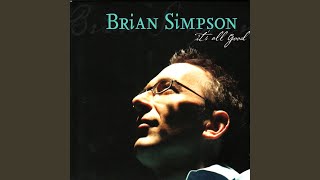 Video thumbnail of "Brian Simpson - Here With You"