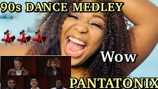 Pantatonix - 90’s Dance Medley | REACTION