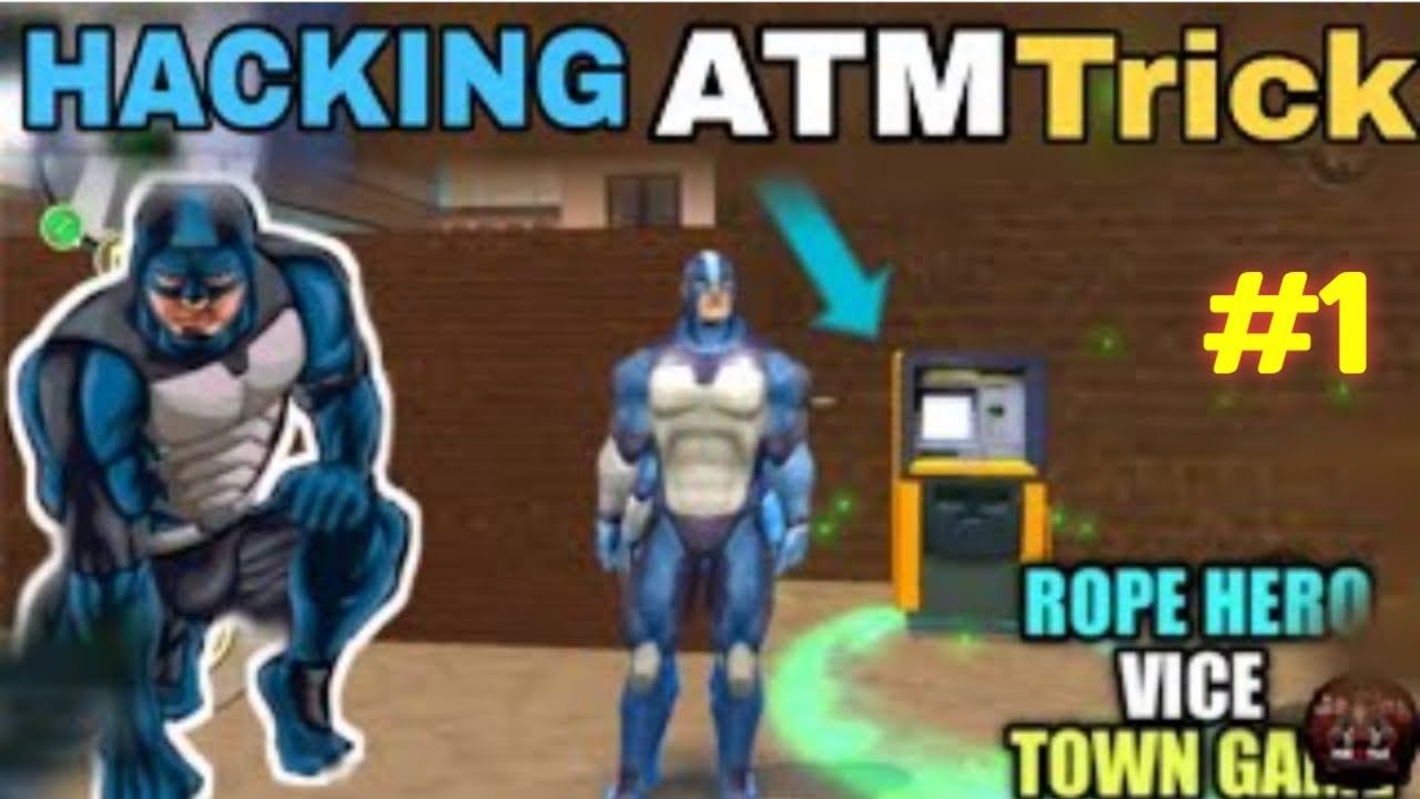 I am first time playing rope Hero vice town Bank