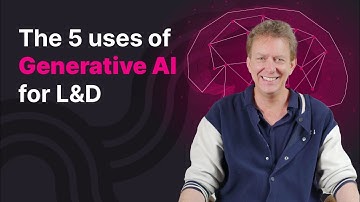 The 5 uses of Generative AI for L&D