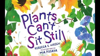 Plants Can't Sit Still by Rebecca E Hirsch
