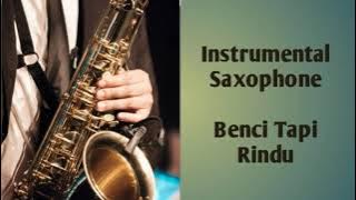 Benci Tapi Rindu | Diana Nasution Instrumental Saxophone | Tembang Kenangan | The Songs