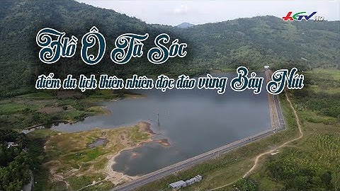 Hồ Ô Tà Sóc – điểm du lịch thiên nhiên độc đáo vùng Bảy Núi | Truyền hình Hậu Giang