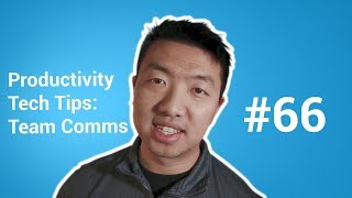 Episode - Productivity Tech Tips Team Communication