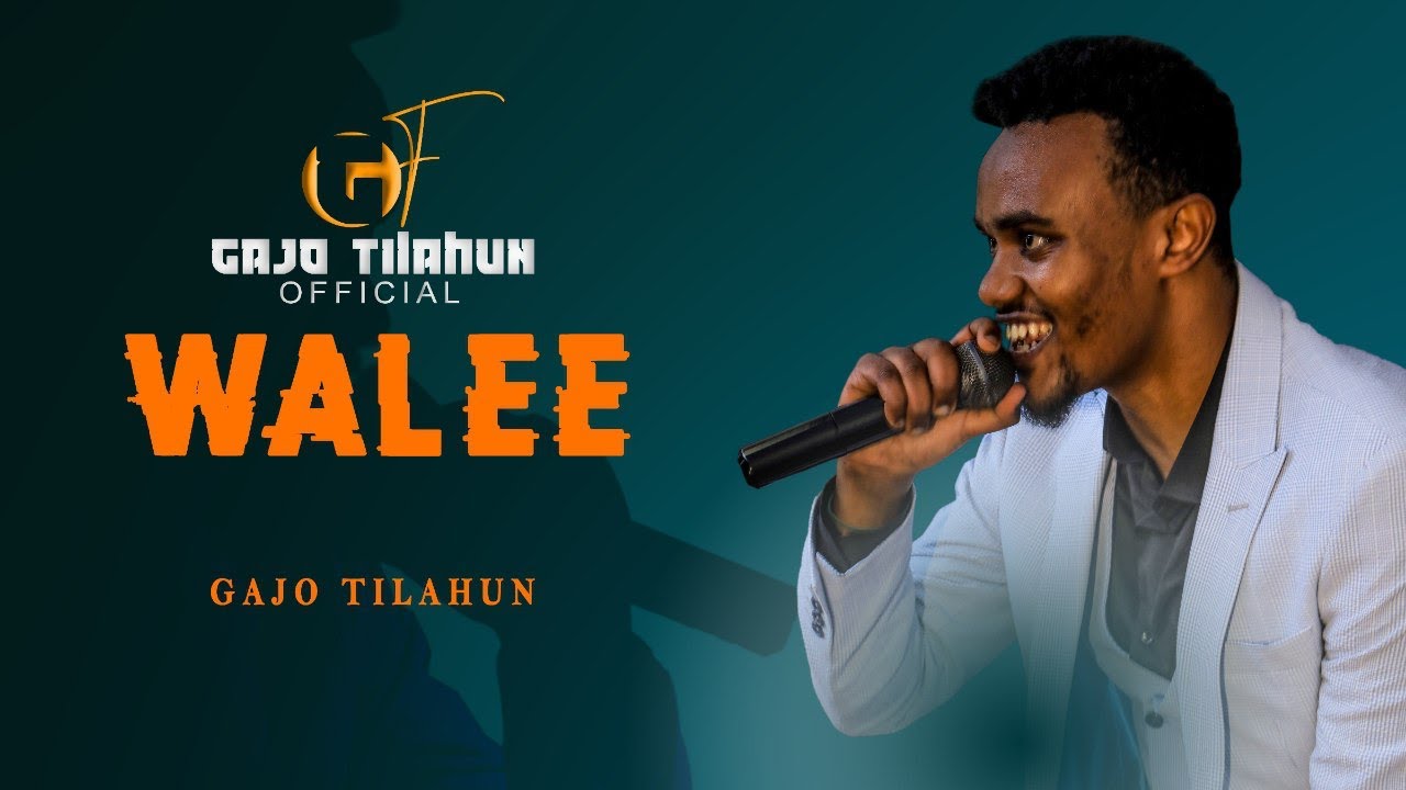 Gajo Tilahun  WALEE  New Oromo Music video 2024