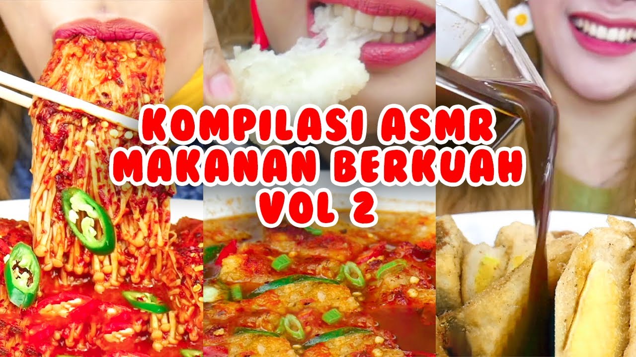 KOMPILASI ASMR MAKANAN BERKUAH PEDAS VOLUME 2 ASMR Indonesia YouTube
