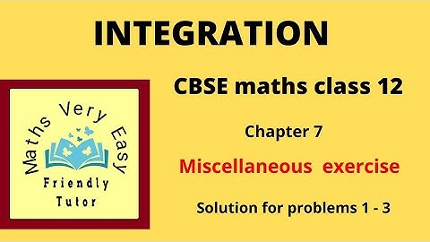 Integration Miscellaneous exercise (1-3) cbse class 12 maths in tamil ncert syllabus