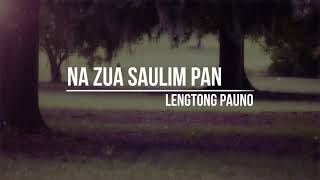 Video thumbnail of "Na Zua Saulim Pan | Lengtong Pauno | Karaoke | Lamal"
