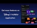 Get more features on Disney+ Hotstar | Indonesia, Malaysia, Thailand only