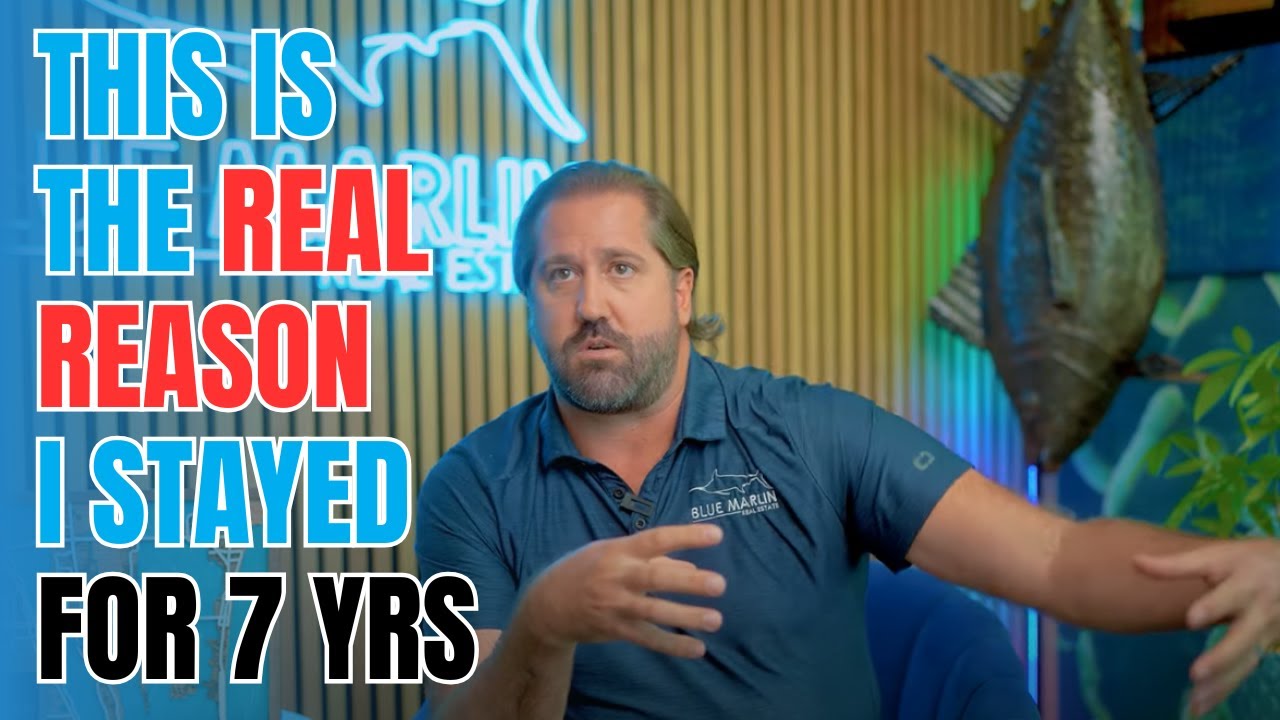 BREAKING: The REAL Reason I Stayed at Blue Marlin Real Estate for 7 Years!
