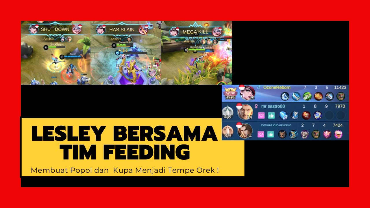 Lesley Apes Banget Dapet Tim Feeding Mobile Legends YouTube