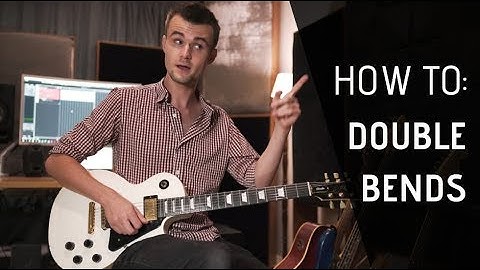 Double Bends - Advanced Guitar Lesson