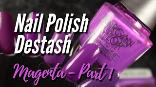 Magenta nail polish destash - part 1 #nailpolishcollection #declutter