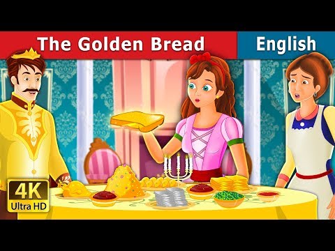 The Golden Bread Story in English | Stories for Teenagers | @EnglishFairyTales