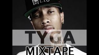 Tyga Mixtape 🔥👌   NEW Best of Hip Hop RnB - DJ Lito