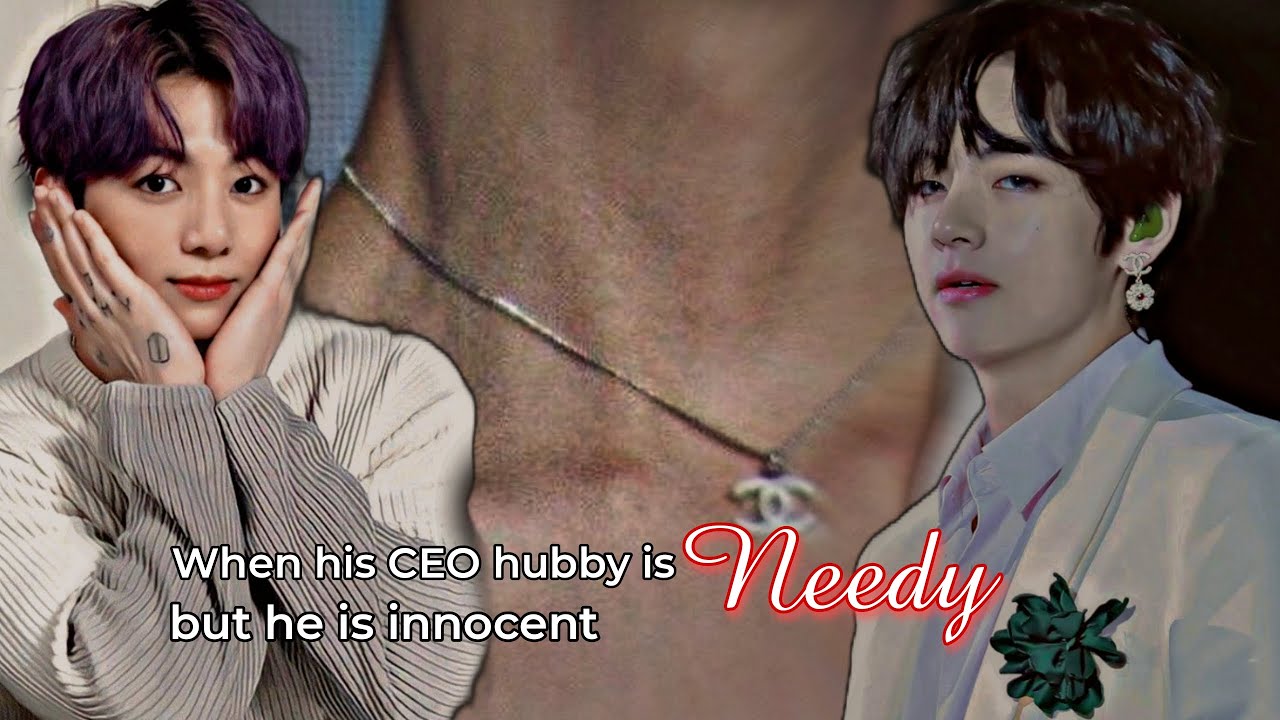 [Taekook ff] When his CEO hubby is N££dy but he is innocent (Top Tae)